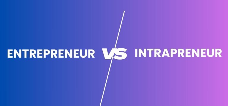 Entrepreneur vs. Intrapreneur: Is One Better Than the Other? Here’s the Breakdown