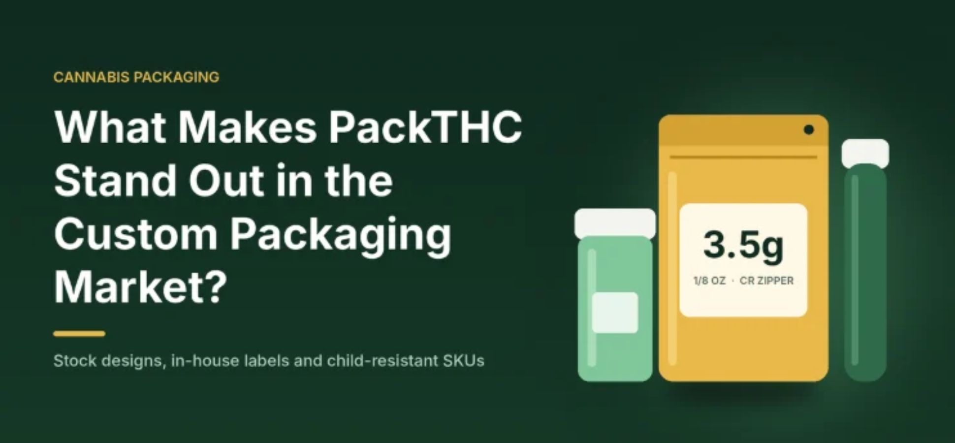What Makes PackTHC Stand Out in the Custom Packaging Market?